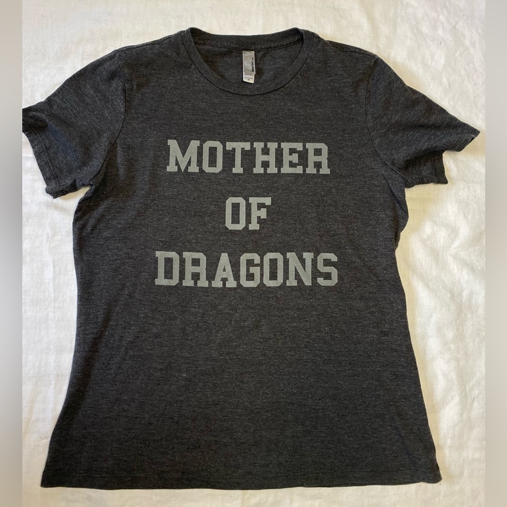 “Mother of Dragons” womens tee. Charcoal gray/heather size med
